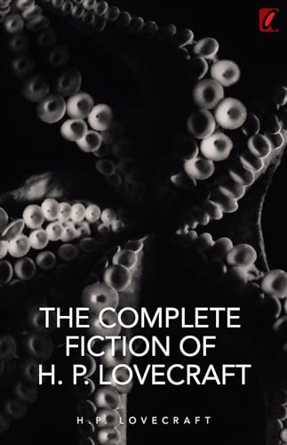 The Complete Fiction Of H.P.Lovecraft