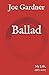 Ballad: My Life, 1987-2017