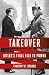 Takeover by Timothy W. Ryback