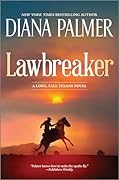 Lawbreaker: A Contemporary Romance of Suspense and Enemies to Lovers Passion