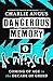 Dangerous Memory: Coming of Age in the Decade of Greed
