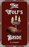 The Wolf’s Bride:...