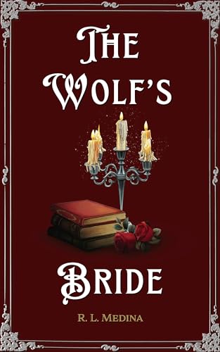The Wolf’s Bride: A Cozy Fantasy Romance (Silveri Sisters, #4)