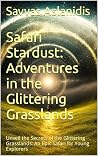 Safari Stardust: ...