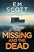 The Missing and the Dead (DI Thomas Maitland 1) : A missing teacher, a disgraced detective, and a deadly obsession—where guilt and revenge collide.