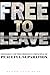 Free to Leave by Scott Alan Buss