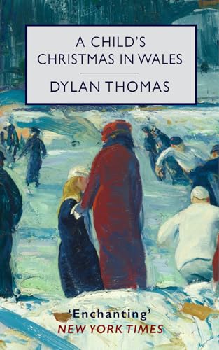 A Child’s Christmas in Wales