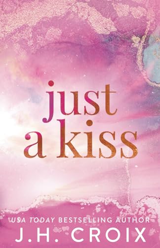 Just A Kiss (Paperback)