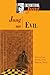 Jung on Evil (Encountering Jung)