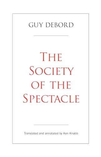 The Society of the Spectacle