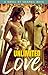 Unlimited Love: A Second Chance Billionaire Romance Novel (The 'Un' Series)