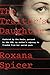 The Traitor's Daughter: Captured by the Nazis, Pursued by the KGB, My Mother's Odyssey to Freedom from Her Secret Past