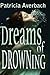 Dreams of Drowning