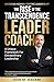 The Rise of the Transcendence Leader-Coach by Ihab Badawi
