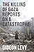 The Killing of Gaza: Report...