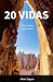 20 Vidas by Albert Segura