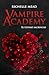 El último sacrificio (Vampire Academy #6)