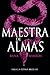 Maestra de almas (Spanish Edition)