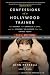 Confessions of a Hollywood Trainer by John Petrelli