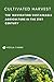 The Cultivated Harvest Navigating Sustainable Agriculture in ... by Pooja Tiwari