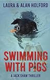 Swimming with Pigs