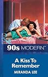 A Kiss To Remember