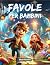 Favole per bambini: Raccont...