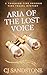 Aria of the Lost Voice: A T...