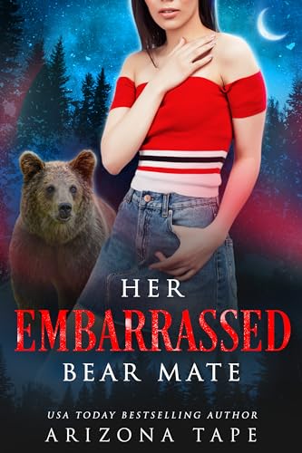 Her Embarrassed Bear Mate (Crescent Lake Bears, #5)