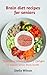 Brain diet recipes for seni...