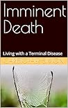 Imminent Death : ...