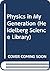 Physics in My Generation (Heidelberg Science Library)