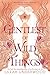 Gentlest of Wild Things: A Myth-Inspired Sapphic Fantasy of Desire, Love, and Sacrifice on the Island of Zakynthos