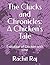The Clucks and Chronicles: A Chicken's Tale: Evolution of Chicken with Time