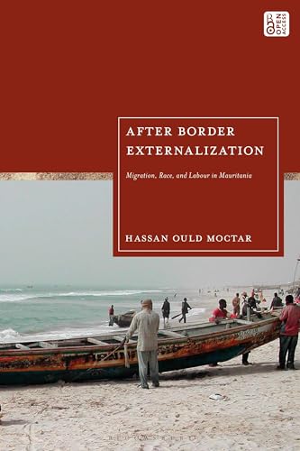 After Border Externalization: Migration, Race, and Labour in Mauritania (Hardcover)