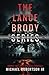 The Lance Brody Series: Boo...