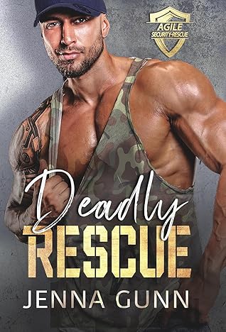 Deadly Rescue (Agile Security & Rescue #2)