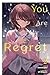 You Are My Regret, Vol. 2 (...