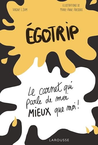 Egotrip: Le carnet qui parle de moi mieux que moi (Paperback)