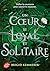 Un coeur si loyal et solitaire - Tome 2: Cursebreakers