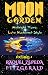 Moon Garden - Midnight Vows...