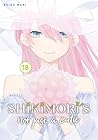 Shikimori's Not J...