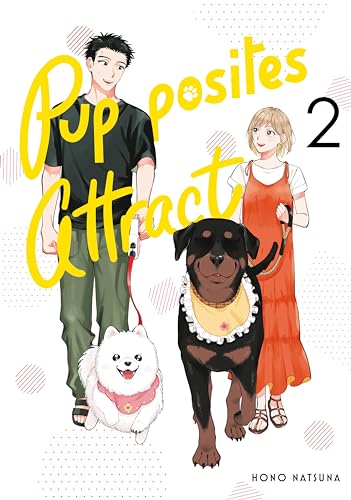 Pupposites Attract, Vol. 2 (Pupposites Attract, #2)