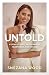 Untold by Snezana Wood