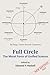 Full Circle: The Moral Force of Unified Science