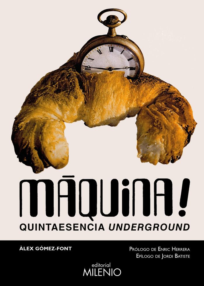 Màquina!: Quintaesencia underground (Paperback)