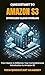 Quickstart To Amazon S3 by Tech Quickstart Academy