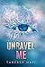 Unravel Me (Shatter Me, #2)