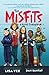 The Misfits: A Royal Conundrum (The Misfits, 1)