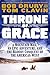 Throne of Grace: A Mountain Man, an Epic Adventure, and the Bloody Conquest of the American West